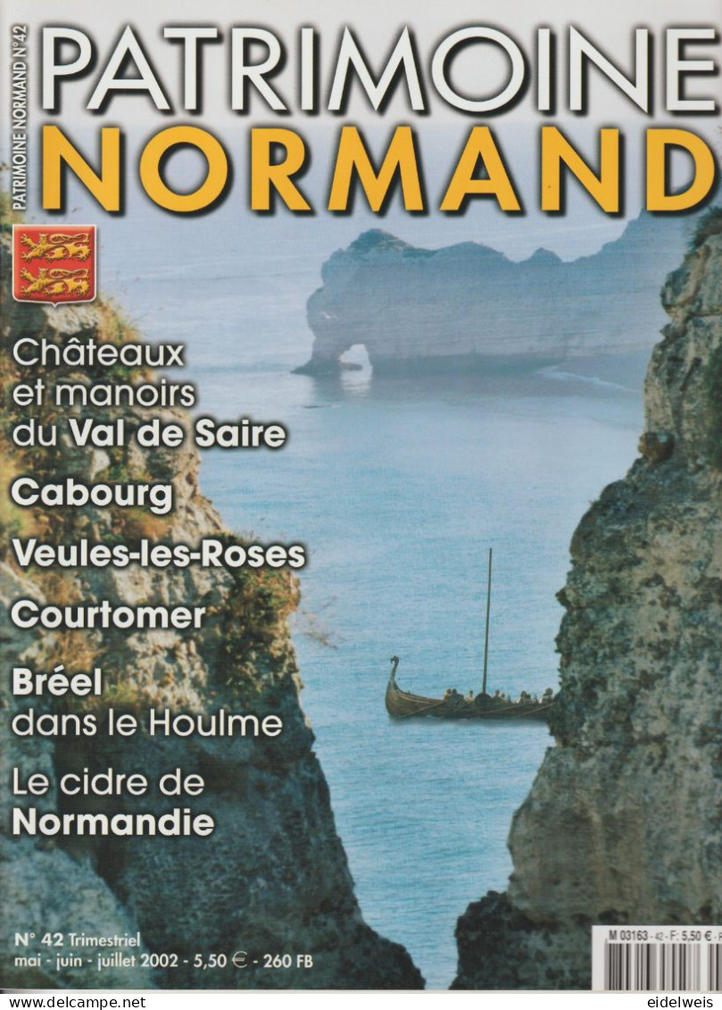 PATRIMOINE NORMAND N° 42 - Châteaux Et Manoirs Du Val De Saire, Cabourg, Veules-les-Roses, Courtomer, Bréel, Le Cidre - Normandie