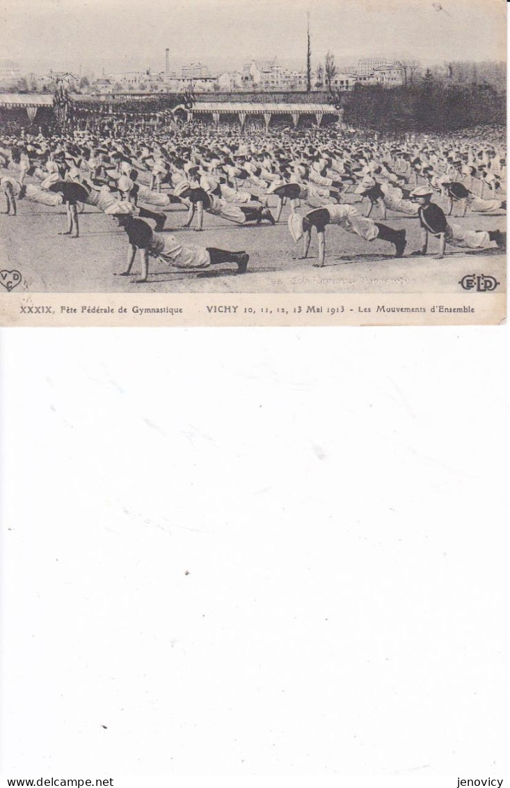 FEDERATION FEDERALE DE GYMNASTIQUE VICHY MAI 1913,MOUVEMENTS D'ENSEMBLE REF 80807 - Gimnasia