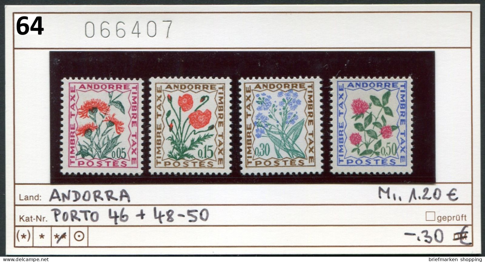 Andorra 1964 - Andorre Francaise 1964 - Michel Porto 46 + 48-50 - ** Mnh Neuf Postfris - Blumen Flowers Fleurs Bloemen - Unused Stamps