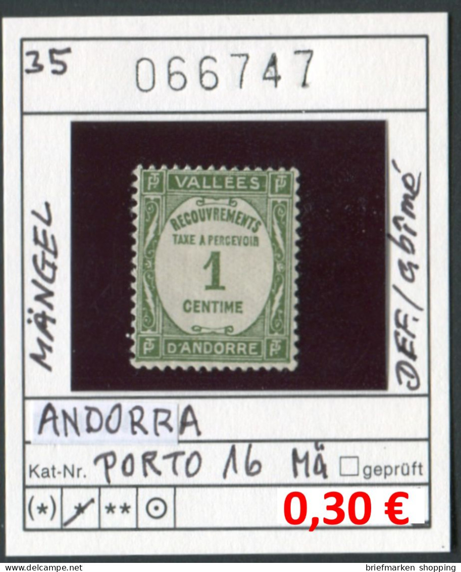 Andorra 1935 - Andorre Francaise 1935 - Michel Porto 16 (Mängel/defects) - * Charnière - Ungebraucht