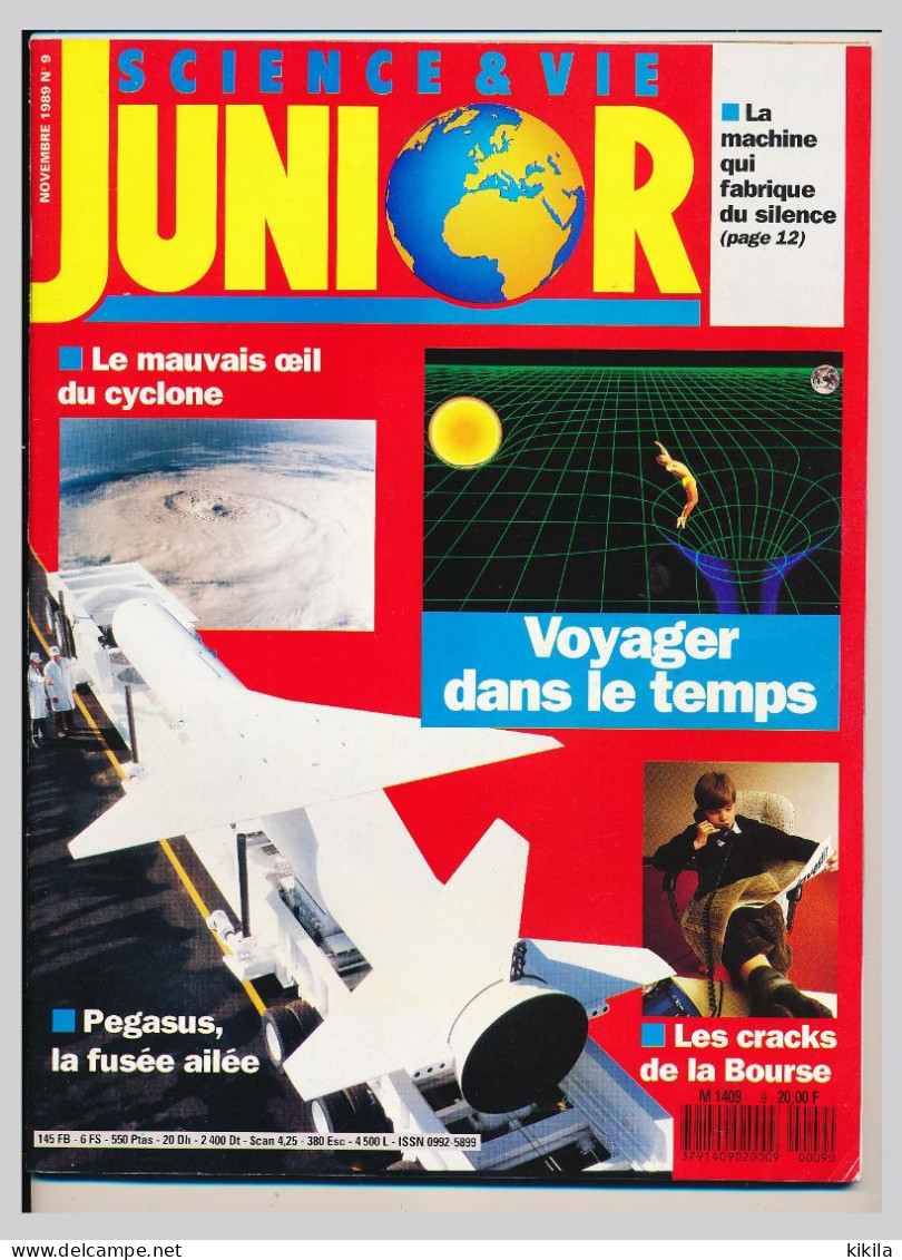 Revue SCIENCE & VIE JUNIOR N° 9 Novembre 1989 Voyager Dans Le Temps   Pegasus La Fusée Ailée   Le Mauvais &oelig;il Du* - Science