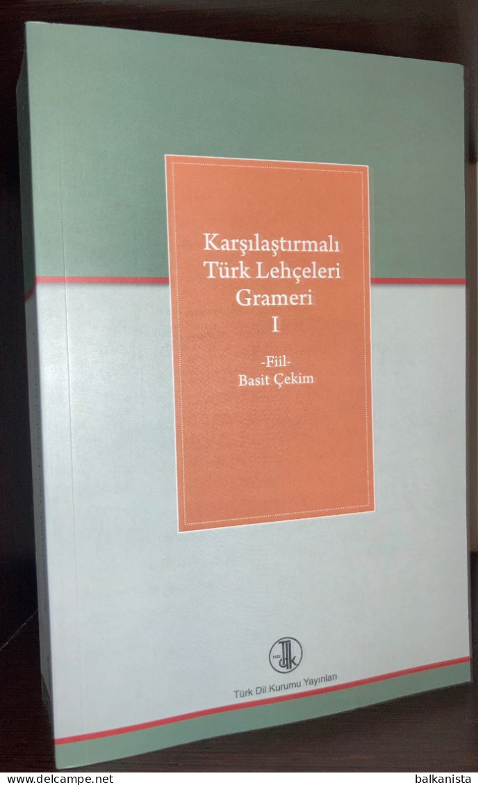 Karsilastirmali Turk Lehceleri Grameri Turkic Dialects Grammar - Turkish - Cultura