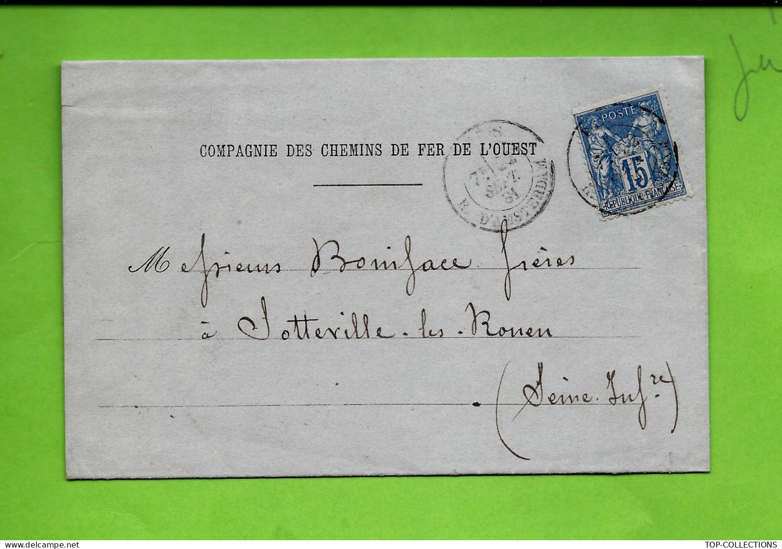 1881 BORDEREAU CIE DES CHEMINS DE FER DE L OUEST PARIS Pour MM. Boniface Frères Sotteville Les Rouen Seine Marit. Fourni - 1800 – 1899