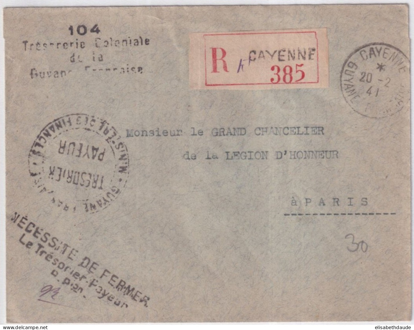 GUYANE - 1941 - ENVELOPPE En FRANCHISE RECOMMANDEE De CAYENNE CENSURE => GRAND CHANCELIER LEGION D'HONNEUR à PARIS - Brieven En Documenten