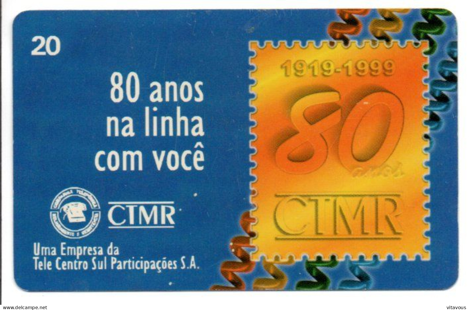 Timbre Stamp CIMR 1919-1999 Télécarte Brésil Phonecard  Karte (salon 399) - Brasile