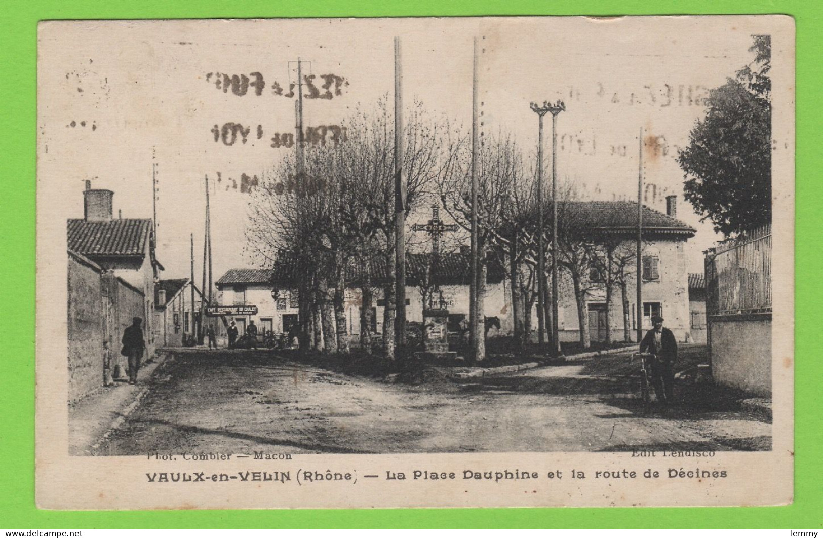 69 - VAULX-EN-VELIN - LA PLACE DAUPHINE Et LA ROUTE DE DÉCINES - 1927 - Vaux-en-Velin