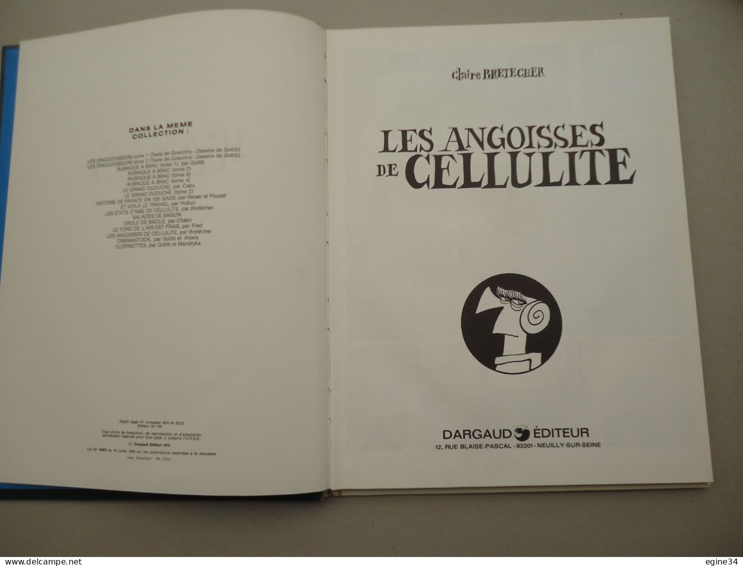 Dargaud Editeur - Claire Bretecher - Les Angoisses De Cellulite -  1974 - Brétecher