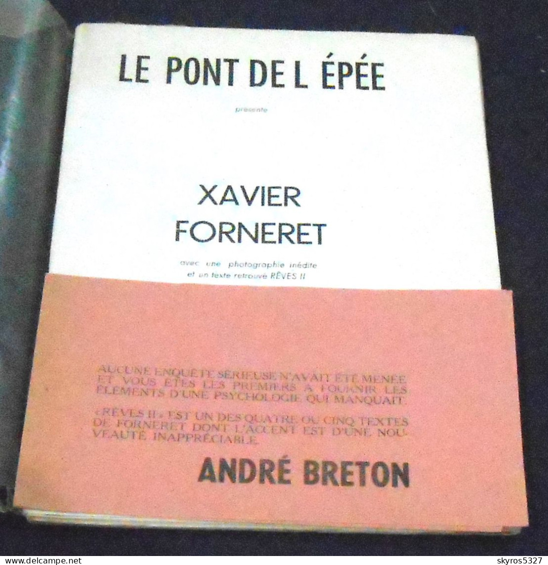 Xavier Forneret Avec Une Photographie Inédite Et Un Texte Retrouvé Rêves II - Autores Franceses