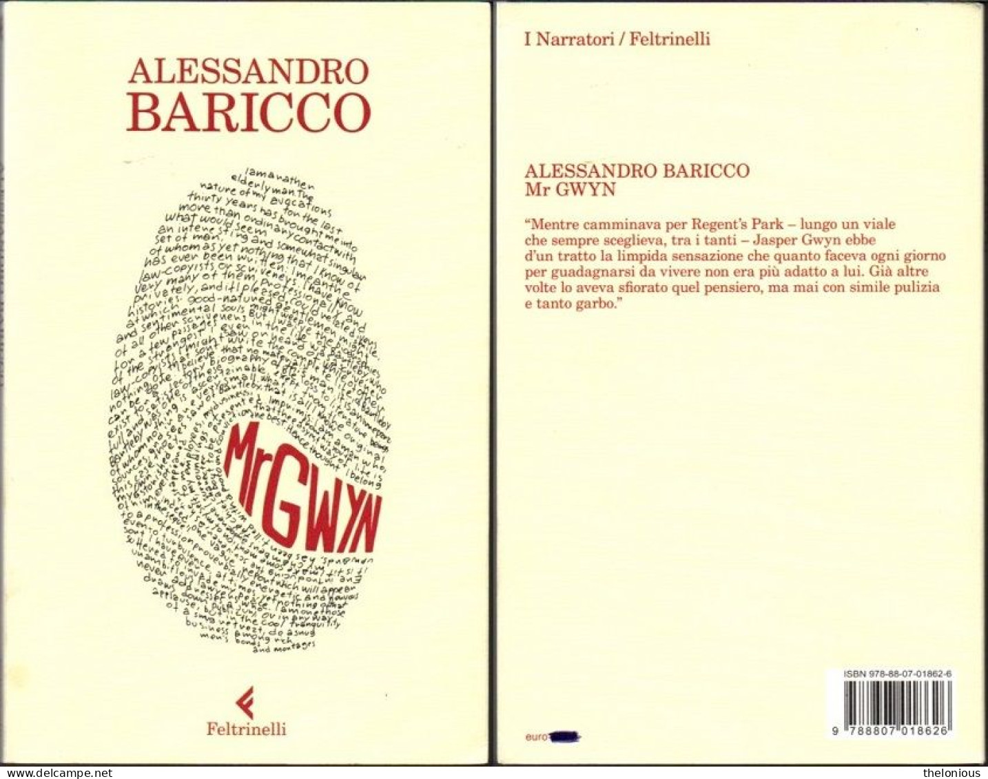 # Alessandro Baricco - Mr GWYN - I Narratori Feltrinelli 2011 - 1° Ediz. - Grote Schrijvers