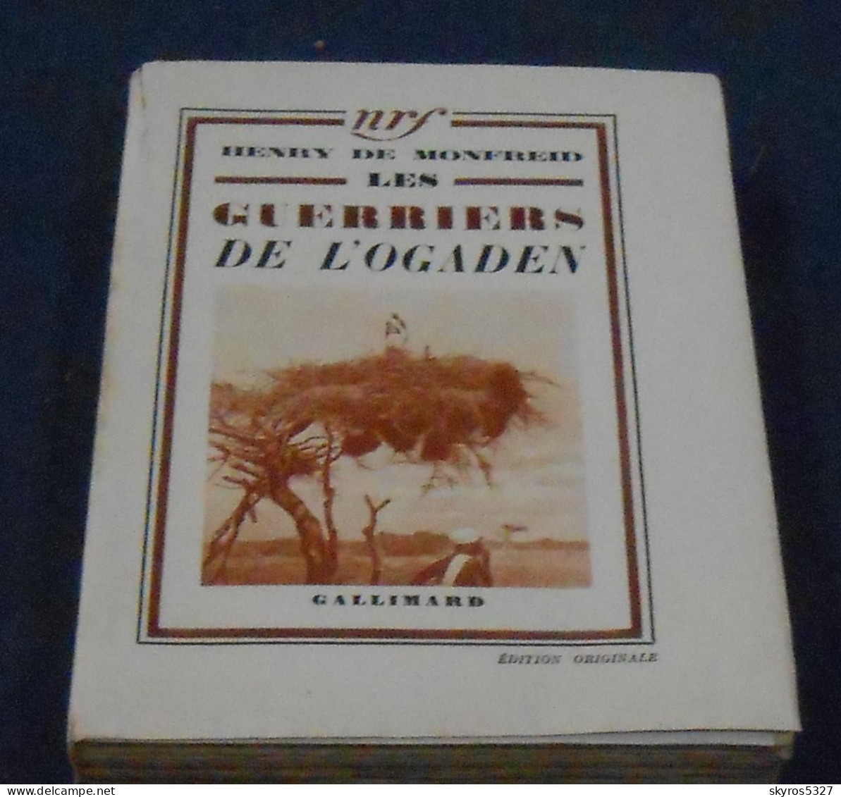 Les Guerriers De L’Ogaden  - Henry De Monfreid - Livres Dédicacés