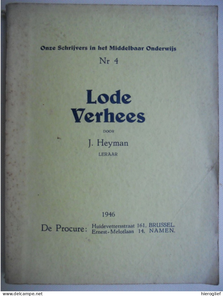 LODE VERHEES  ° & + Antwerpen Door J. Heyman / Schrijver Auteur 1946 De Procure - Histoire