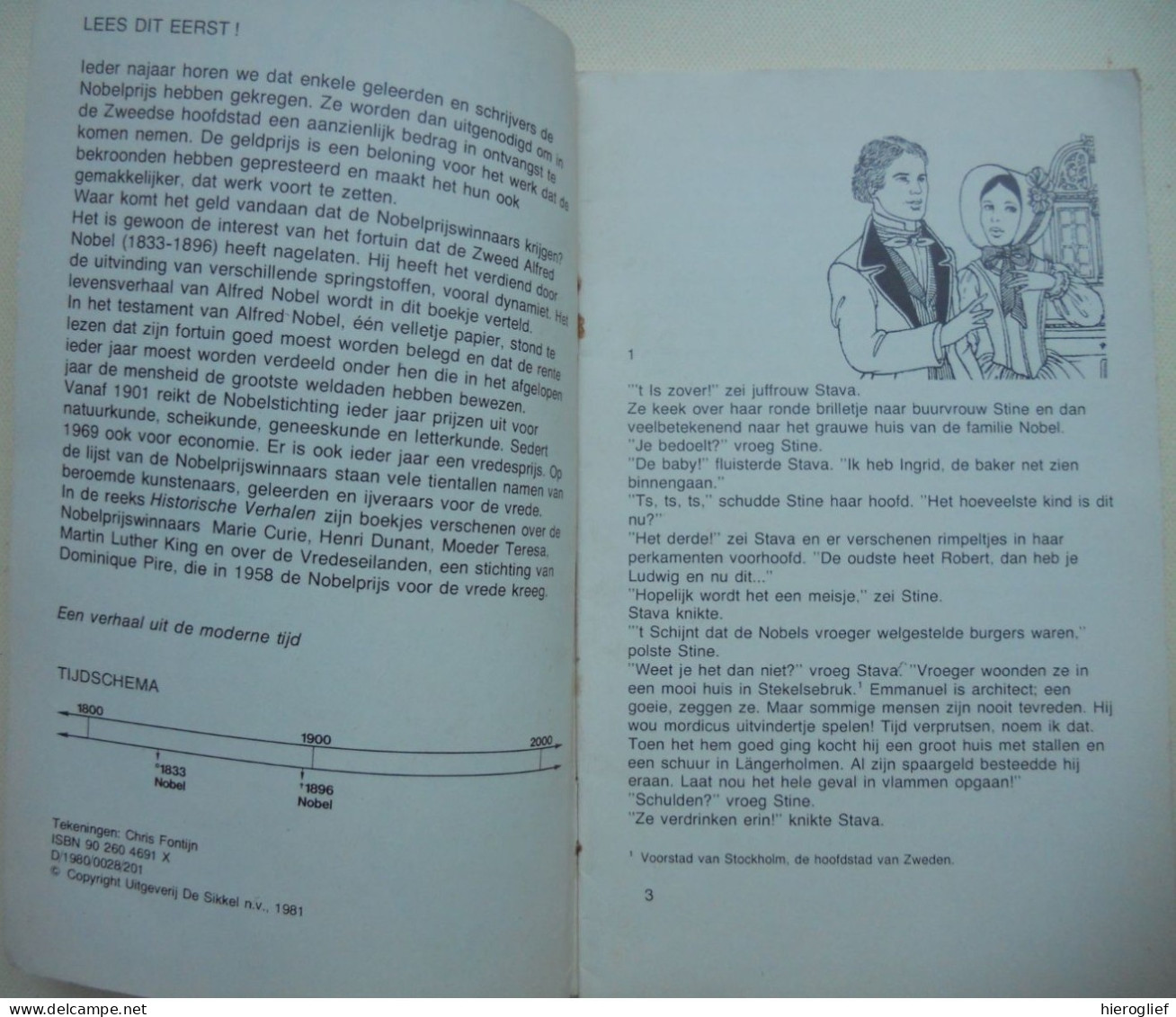 ALFRED NOBEL Door René Swartenbroekx / De Sikkel 1981 Tekeningen Chris Fontijn / Nobelprijs Stockholm Zweden Dynamiet - Histoire