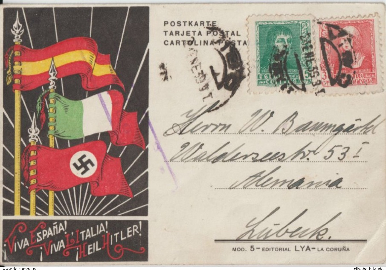 ESPAGNE - 1939 - CP PROPAGANDE "VIVA ESPANA ! VIVA L'ITALIA ! HEIL HITLER !" De VIGO Avec CENSURE => LÜBECK - Covers & Documents