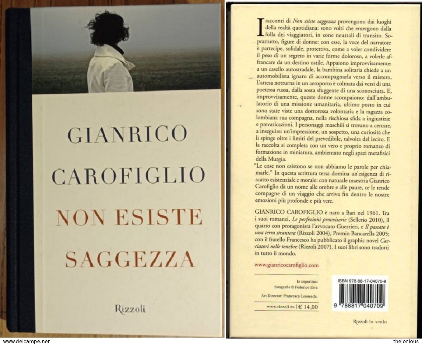 # Gianrico Carofiglio - Non Esiste Saggezza - Rizzoli 2010 1° Ediz. Come Nuovo - Nouvelles, Contes