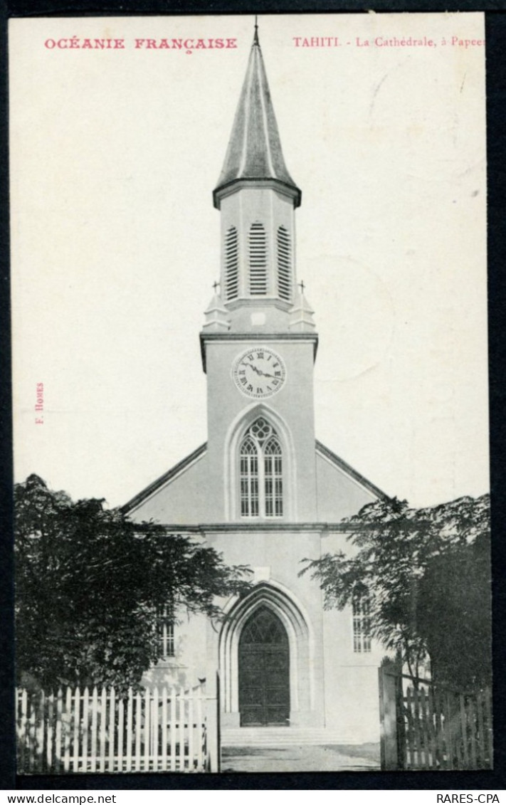 TAHITI - LA CATHEDRALE - A PAPEETE - Tahiti