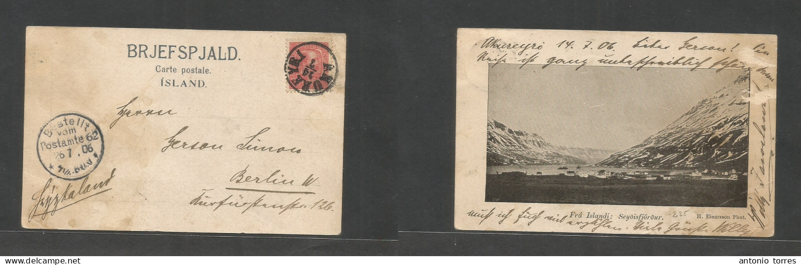 Iceland. 1906 (14 July) Akureyri - Germany, Berlin (26 July) Single Stamp Fkd Photo Ppc. Seydisfjordur. On The Nose Canc - Sonstige & Ohne Zuordnung
