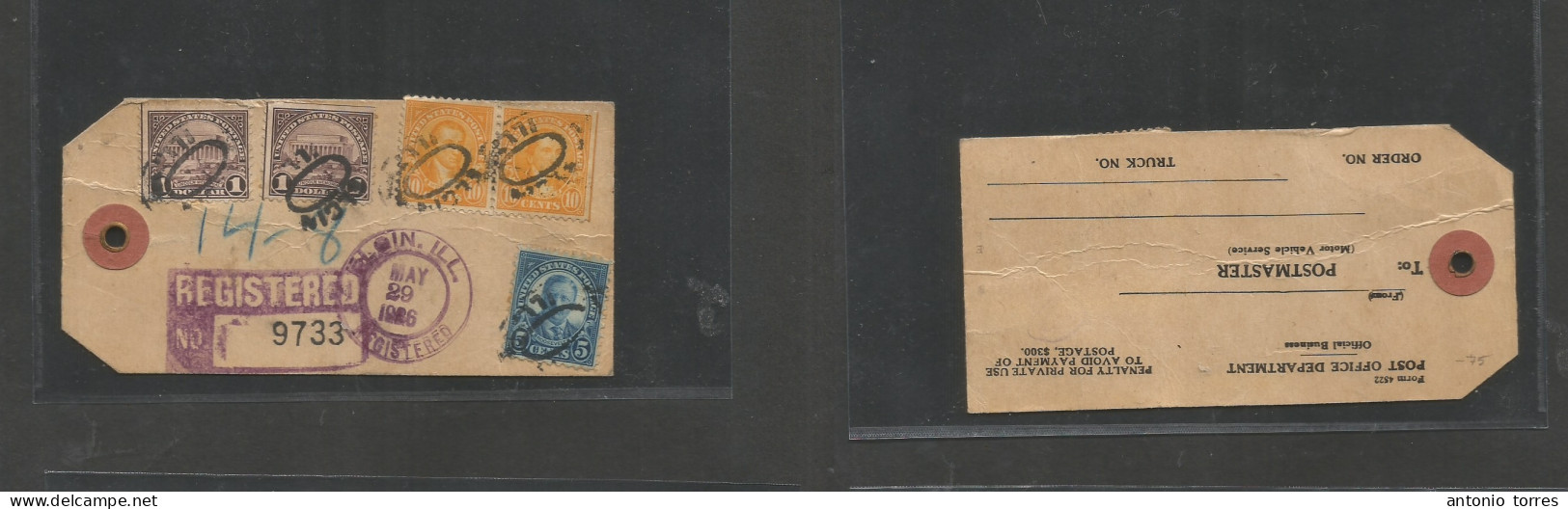 Usa - Xx. 1926 (29 May) Elgin, Ill - PO Dept Multifkd Registered Label Pouch At 2,25$ Rate, Tied Oval Town Cancel + R-ca - Andere & Zonder Classificatie