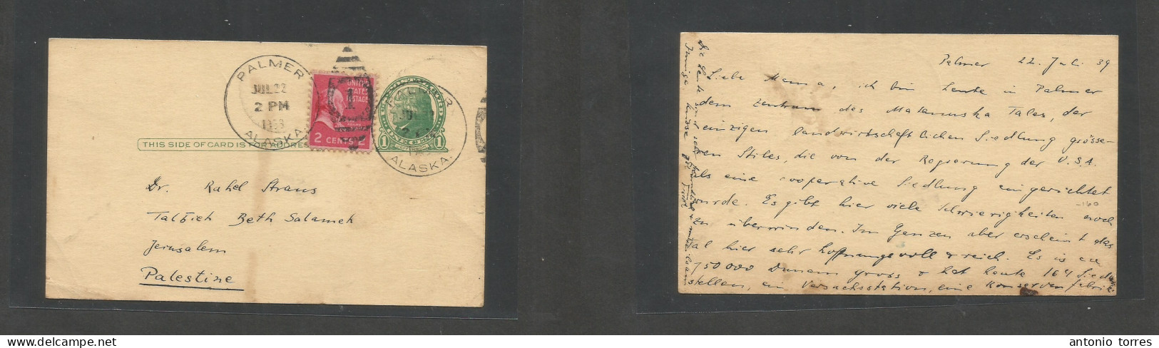 Usa - Xx. 1939 (22 July) Palmer, ALASKA - Palestine, Jerusalem. 1c Green Stat Card + 2c Adtl, Cds Grill. Better Origin + - Sonstige & Ohne Zuordnung