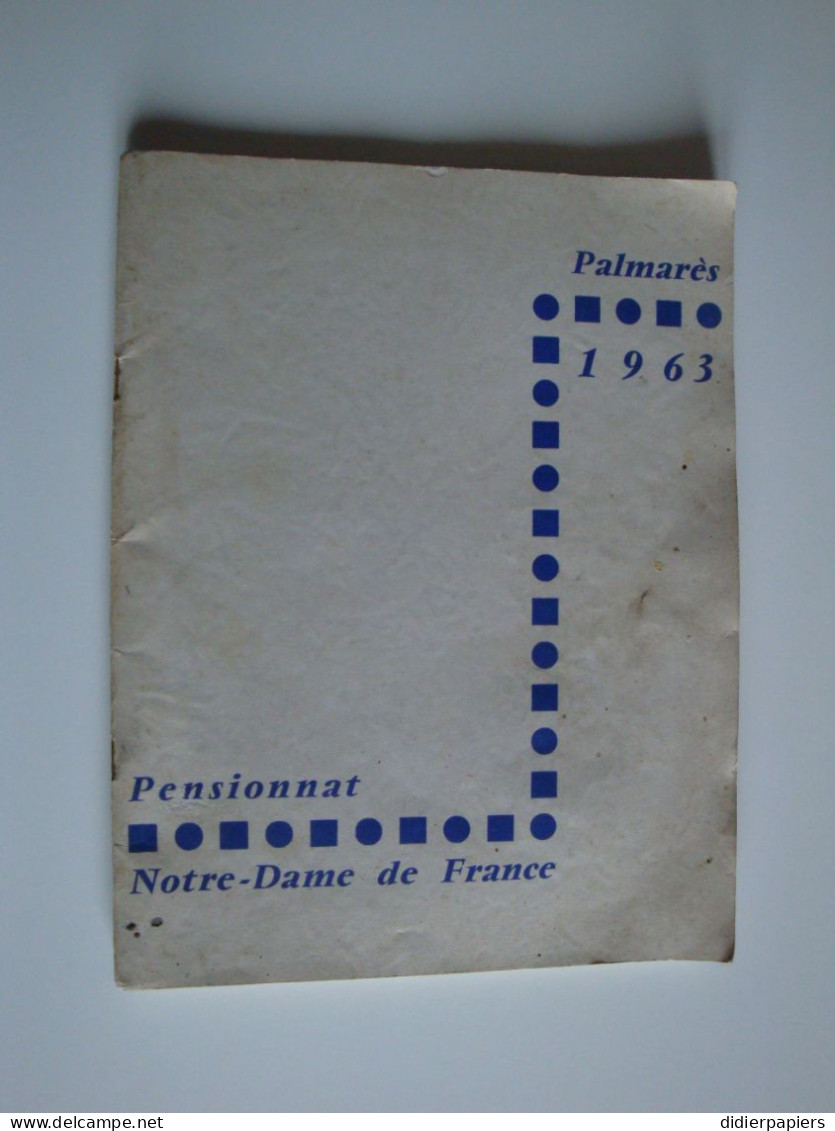 Le Puy Pensionnat Notre-Dame De France,Palmarès 1963,souvenir De L'année Scolaire 1962-63 - Diplômes & Bulletins Scolaires