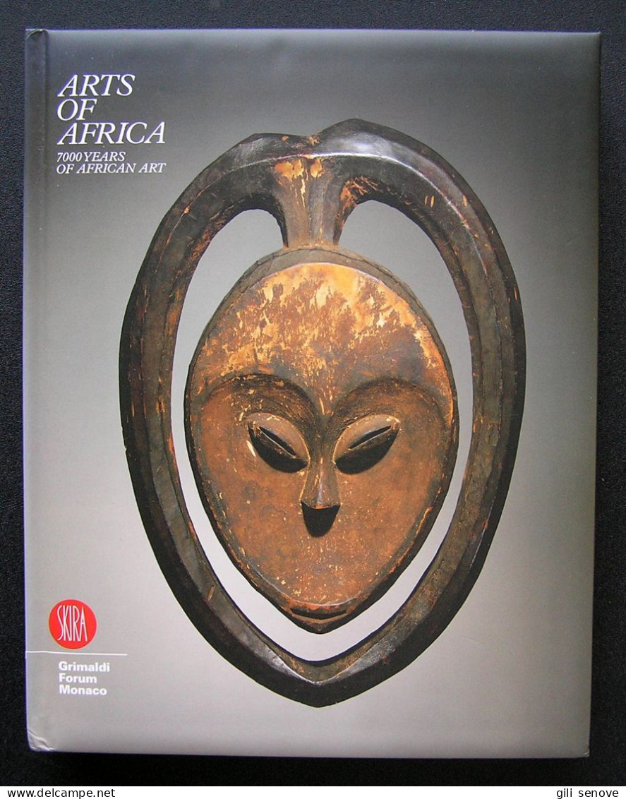 Arts Of Africa. 7000 Years Of African Art 2005 - Fine Arts