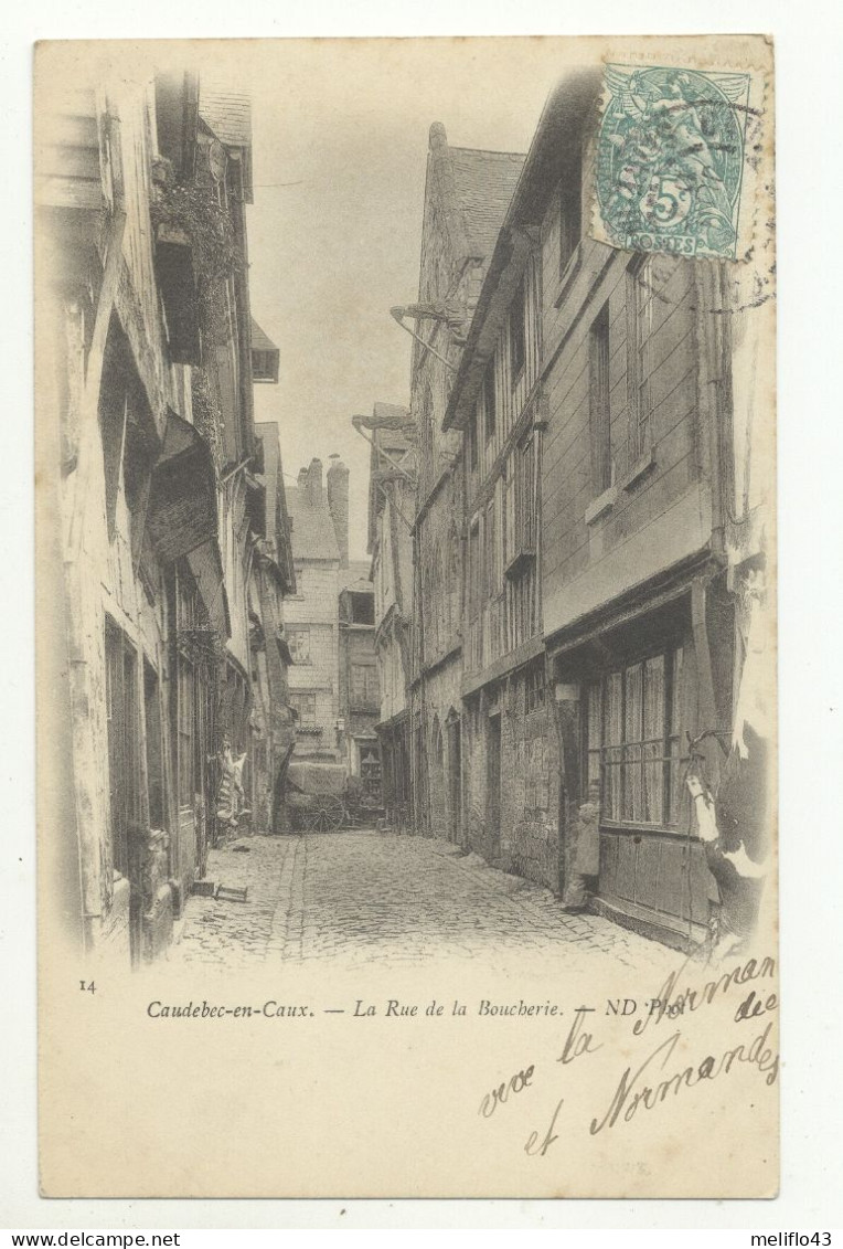 76/ CPA 1900 - Caudebec En Caux - La Rue De La Boucherie - Caudebec-en-Caux