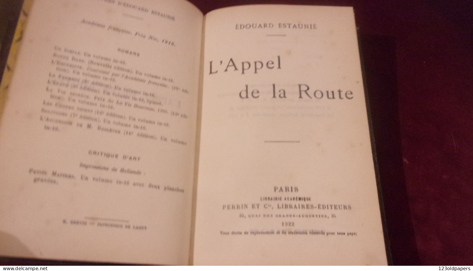 1922 Édouard ESTAUNIÉ DIJON BELLE RELIURE  L APPEL DE LA ROUTE BELLE RELIURE - 1901-1940