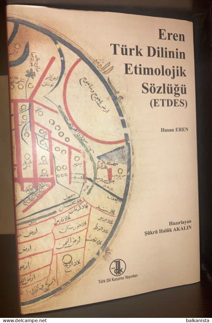 Eren Turk Dilinin Etimolojik Sozlugu - Eren Dictionary Of Turkish Etymology - Cultura