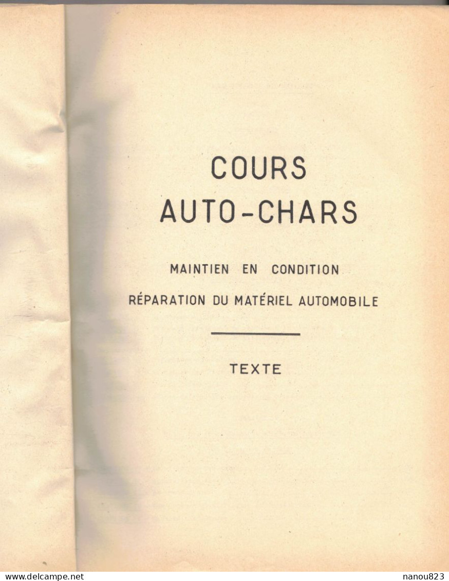 PAVE DE 260 PAGES MILITARIA MATERIEL COURS AUTO CHARS REPARATION MATERIEL AUTOMOBILE ED 1957 VOIR TABLE DES MATIERES - Sonstige & Ohne Zuordnung