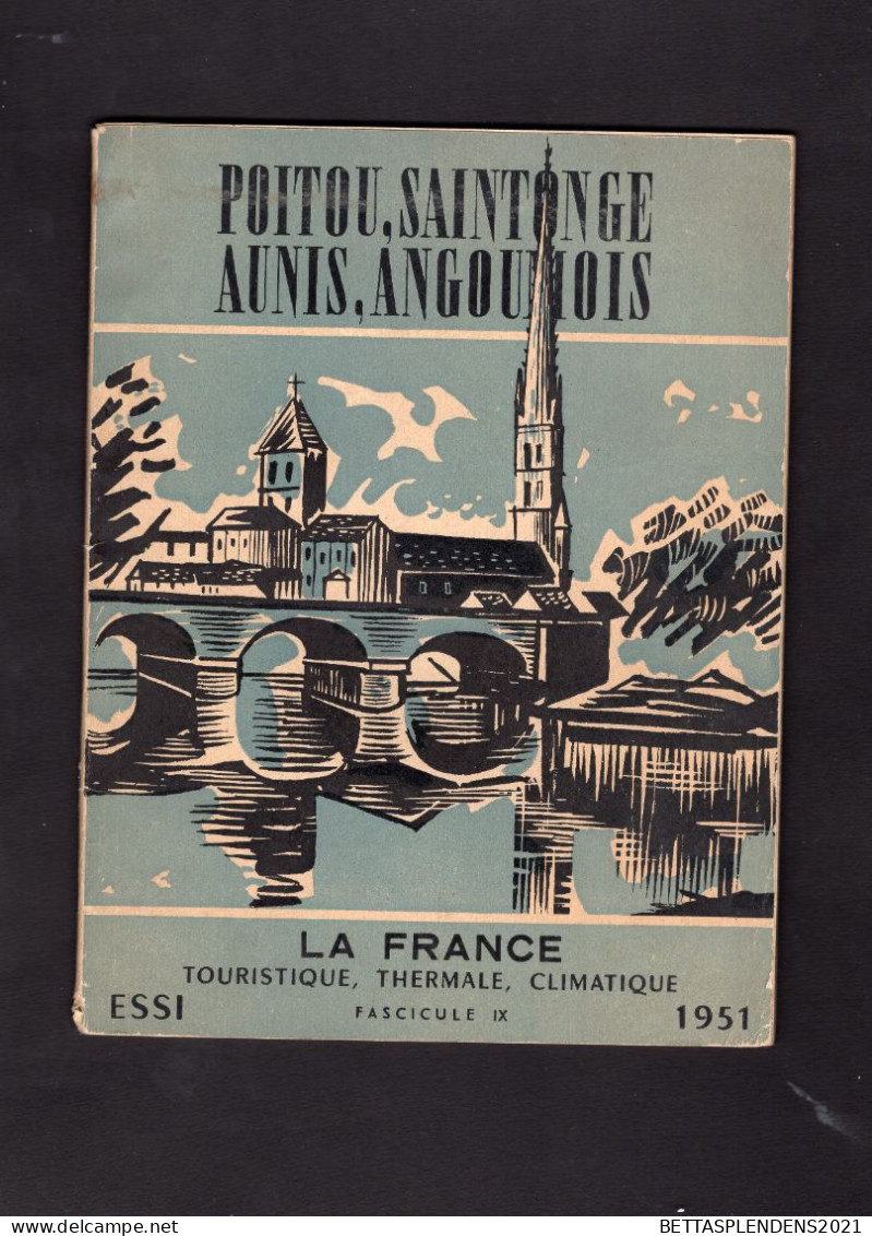 POITOU,  SAINTONGE, AUNIS, ANGOUMOIS - La FRANCE Touristique, Thermale, Climatique - 1951 - Poitou-Charentes
