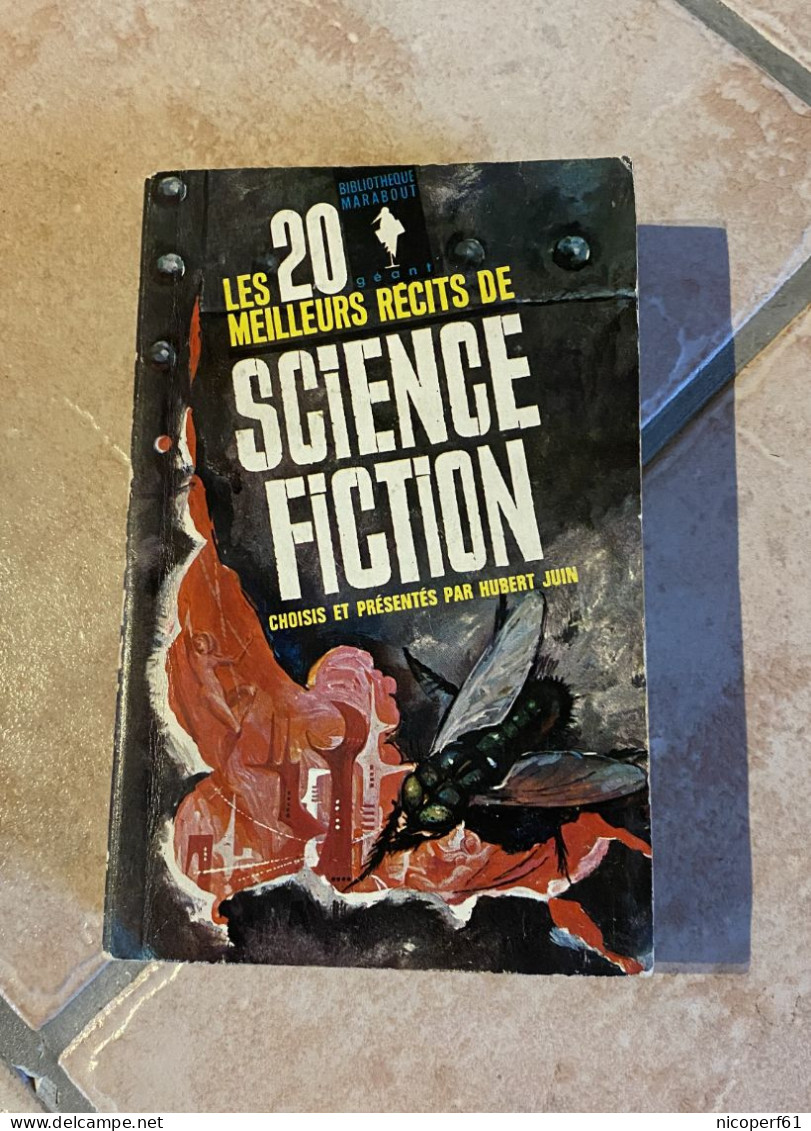 Les 20 Meilleurs Récits De Science Fiction Choisis Et Présentés Par Hubert Juin 1964 - Marabout SF