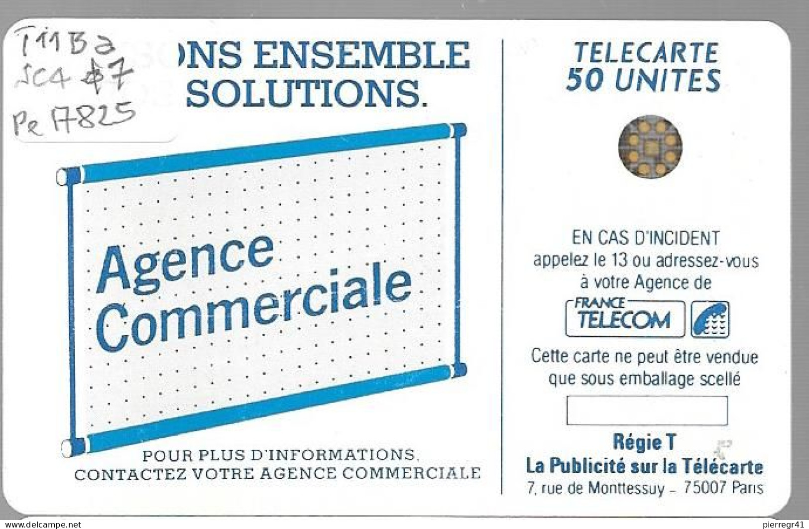 CARTE-PUBLIC-600 AGENCES-50U-Te11Ba.510-SC4an-Trou 7-V°Trait Court-R°Glacé-5 Pe-17825-Utilise-TBE-RARE - “600 Agences”