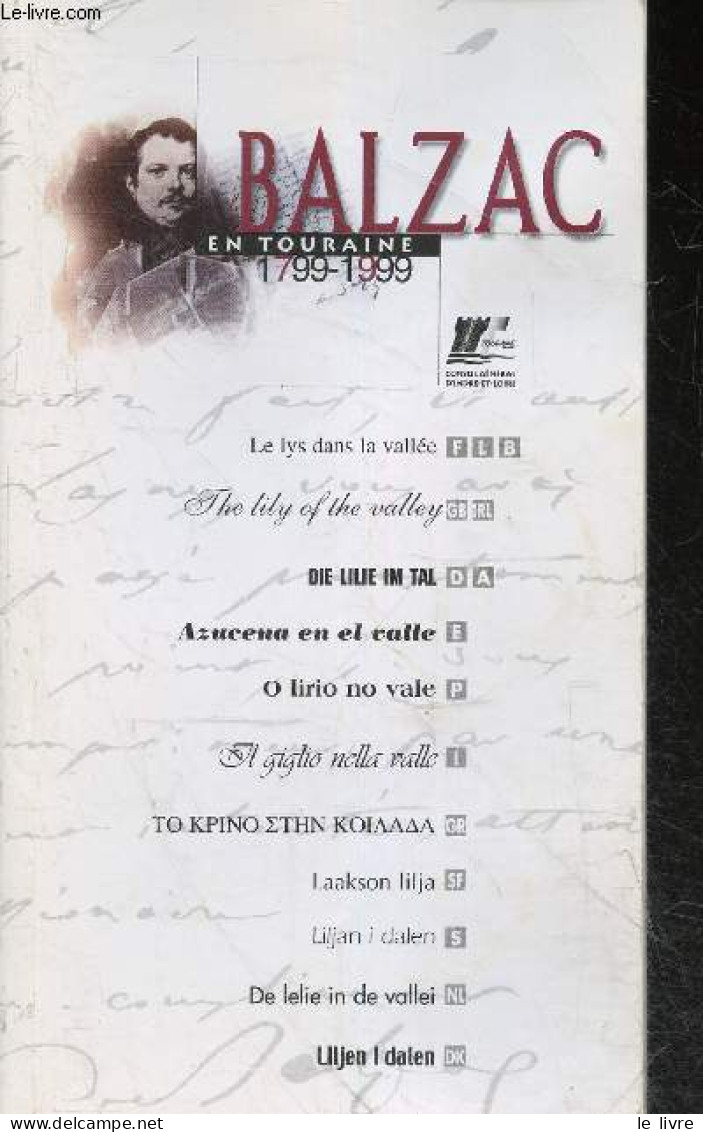 Balzac En Touraine 1799-1999 - Le Lys Dans La Vallee, The Lily Of The Valley, Die Lilie Im Tal, Azucena En El Valle, O L - Valérian
