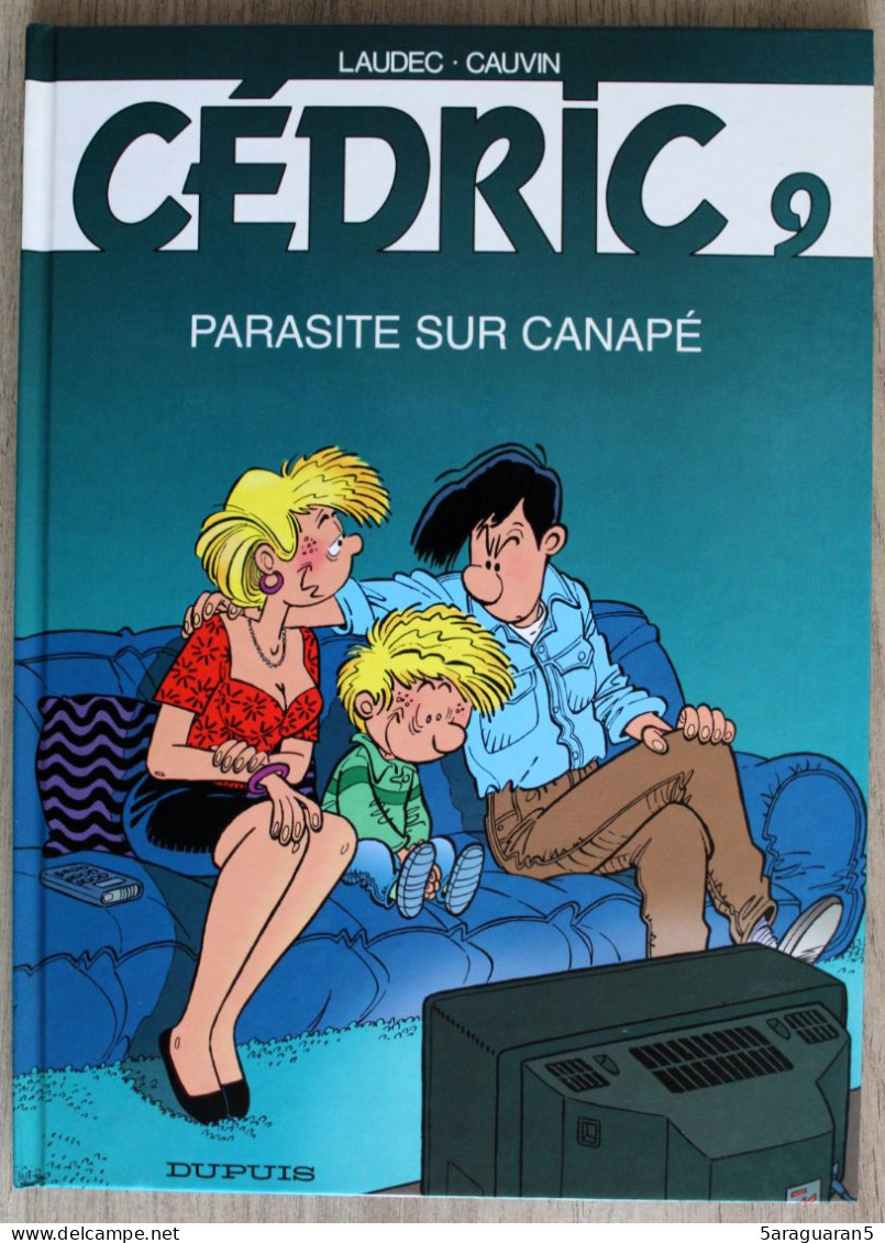 BD CEDRIC - 9 - Parasite Sur Canapé - Rééd. 2003 - Cédric