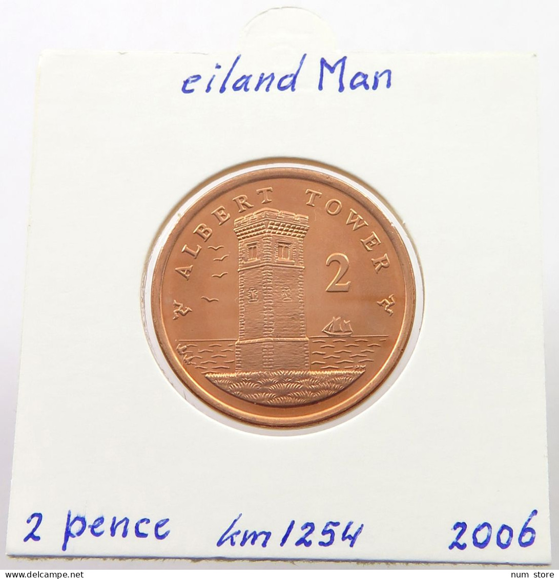 ISLE OF MAN 2 PENCE 2006 Elizabeth II. (1952-2022) #alb028 0377 - Isle Of Man