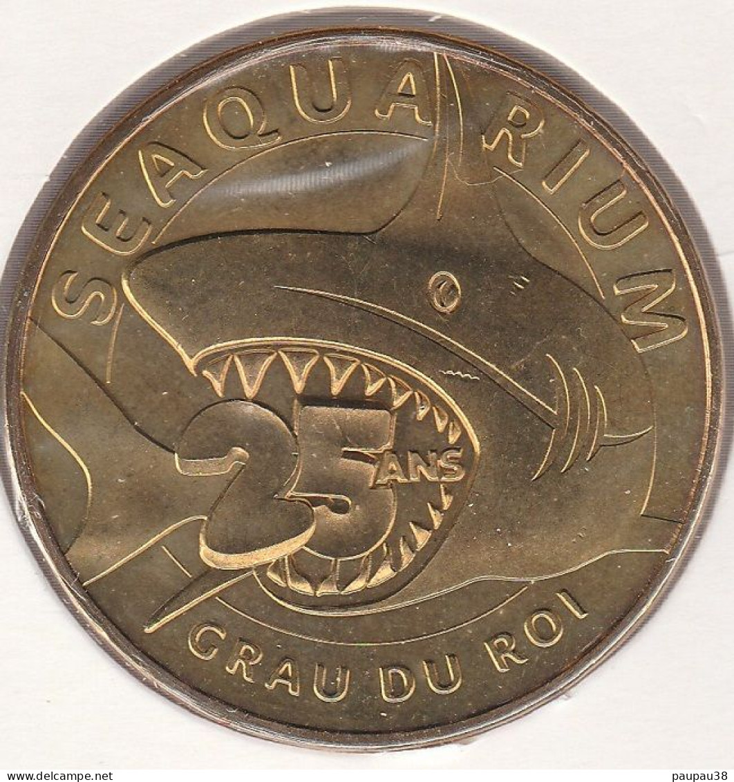 MONNAIE DE PARIS 2015 - 30 GRAU-DU-ROI Seaquarium – Anniversaire Des 25 Ans - 2015