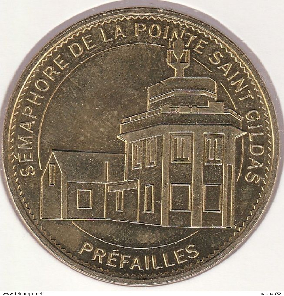 MONNAIE DE PARIS 2015 - 44 PREFAILLE Sémaphore De La Pointe Saint Gildas - 2015