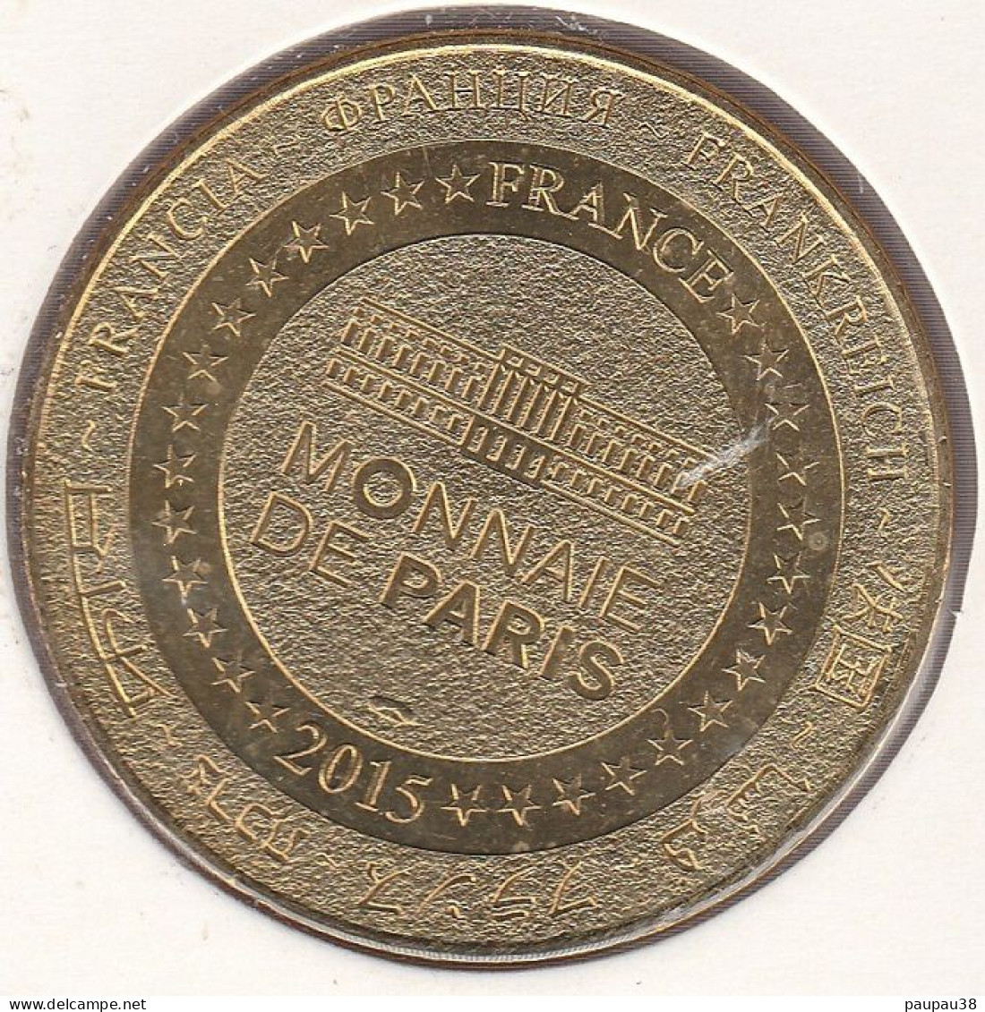 MONNAIE DE PARIS 2015 - 63 SAINT-OURS-LES-ROCHES Vulcania Et Le Ballon Des Puys - 2015