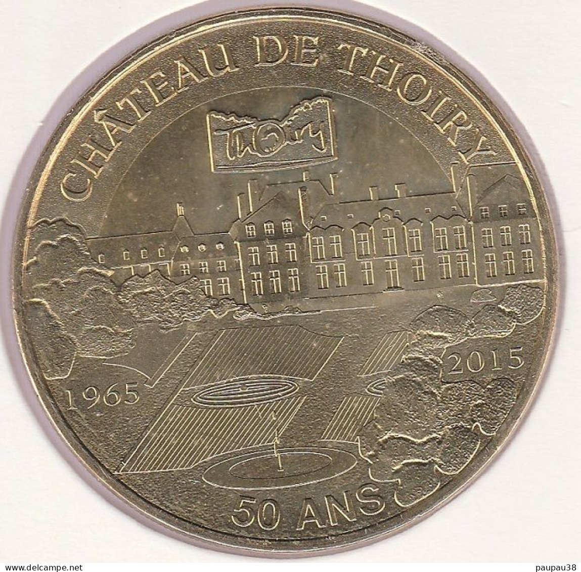 MONNAIE DE PARIS 2015 - 78 THOIRY Parc Et Château - Château De Thoiry - 50 Ans - 2015