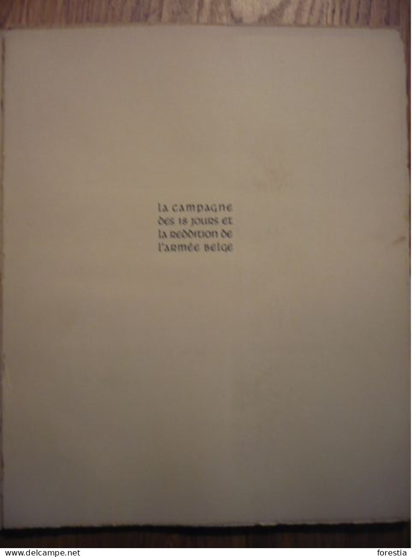 Une Page D'histoire - La Campagne Des 18 Jours Et La Reddition De L'Armée Belge - Tirage Limité 200 Ex - Signé - STRUYE - Français