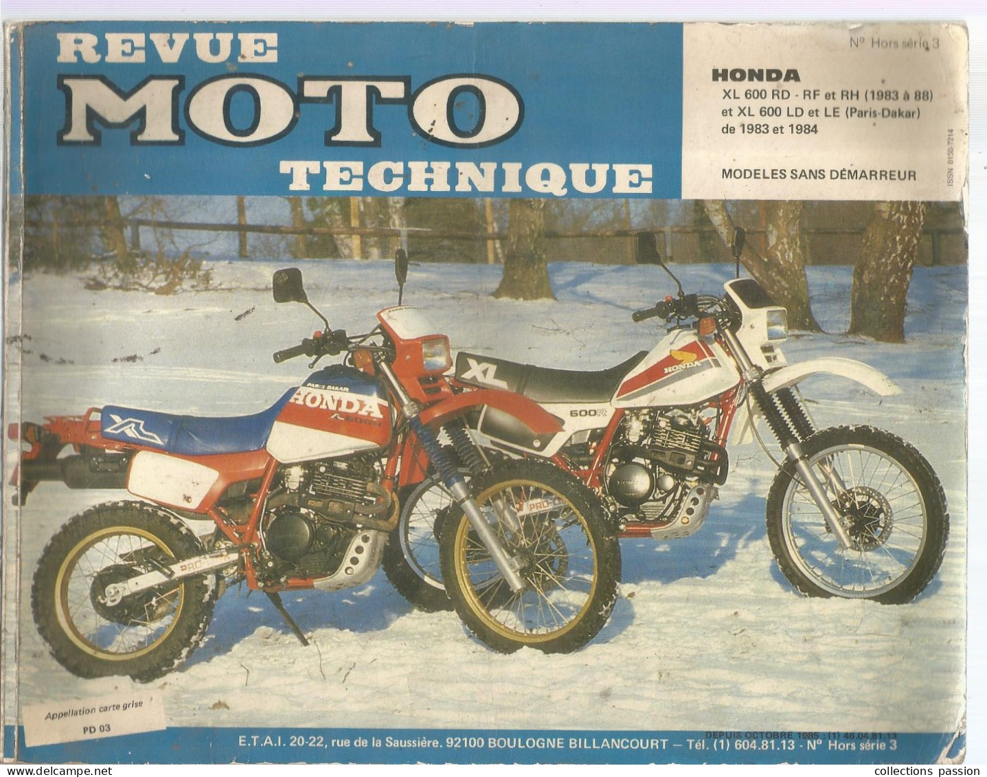 Revue Moto Technique, N° Hors Série 3, Juillet 1989, HONDA, 84 Pages, 2 Scans, Frais Fr 5.95e - Moto