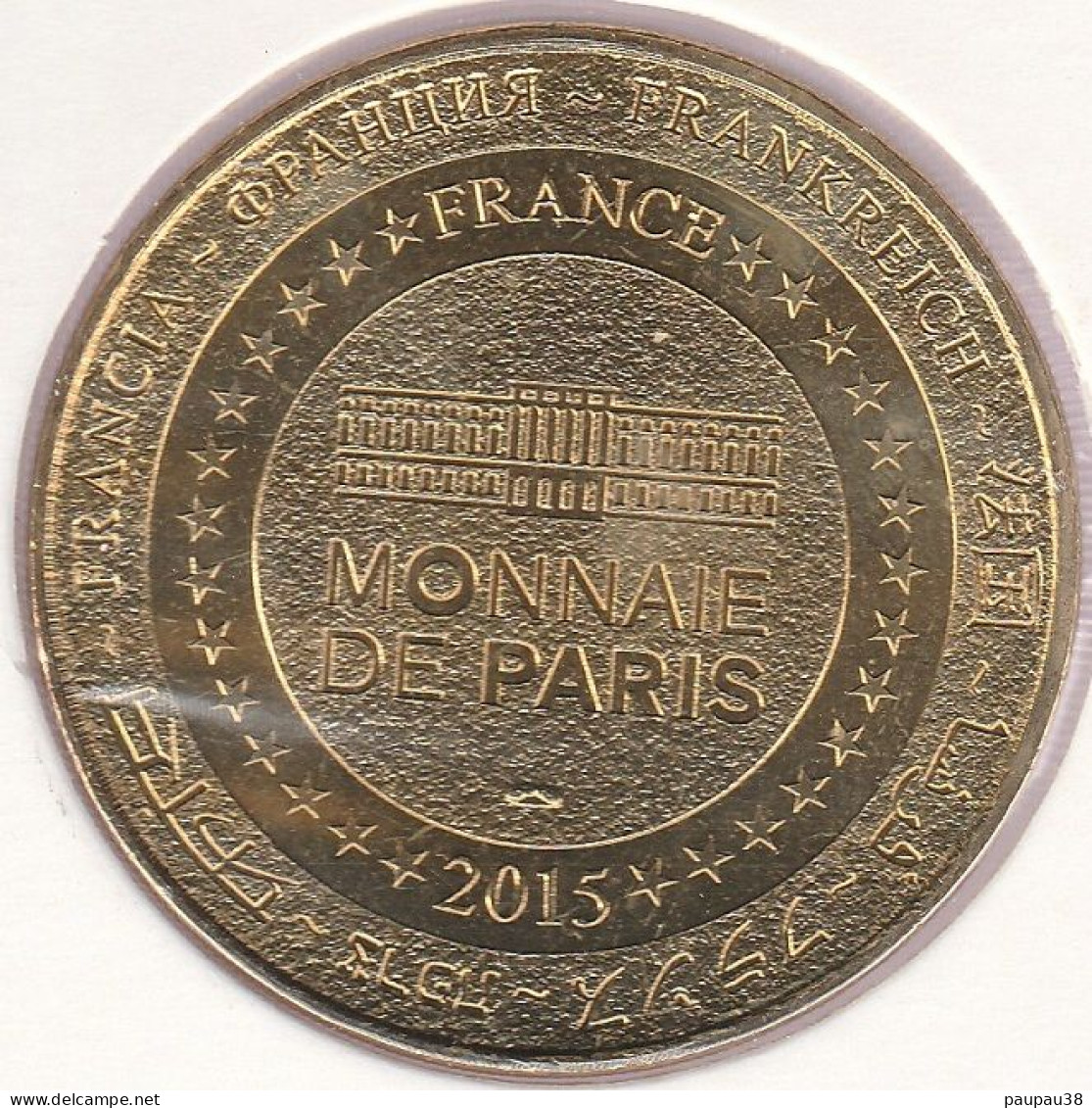 MONNAIE DE PARIS 2015 - 93 BONDY CEDEX Ass. Numis. De Bondy - Blasons Bobigny - Noisy Le Sec - Romainville - 2015