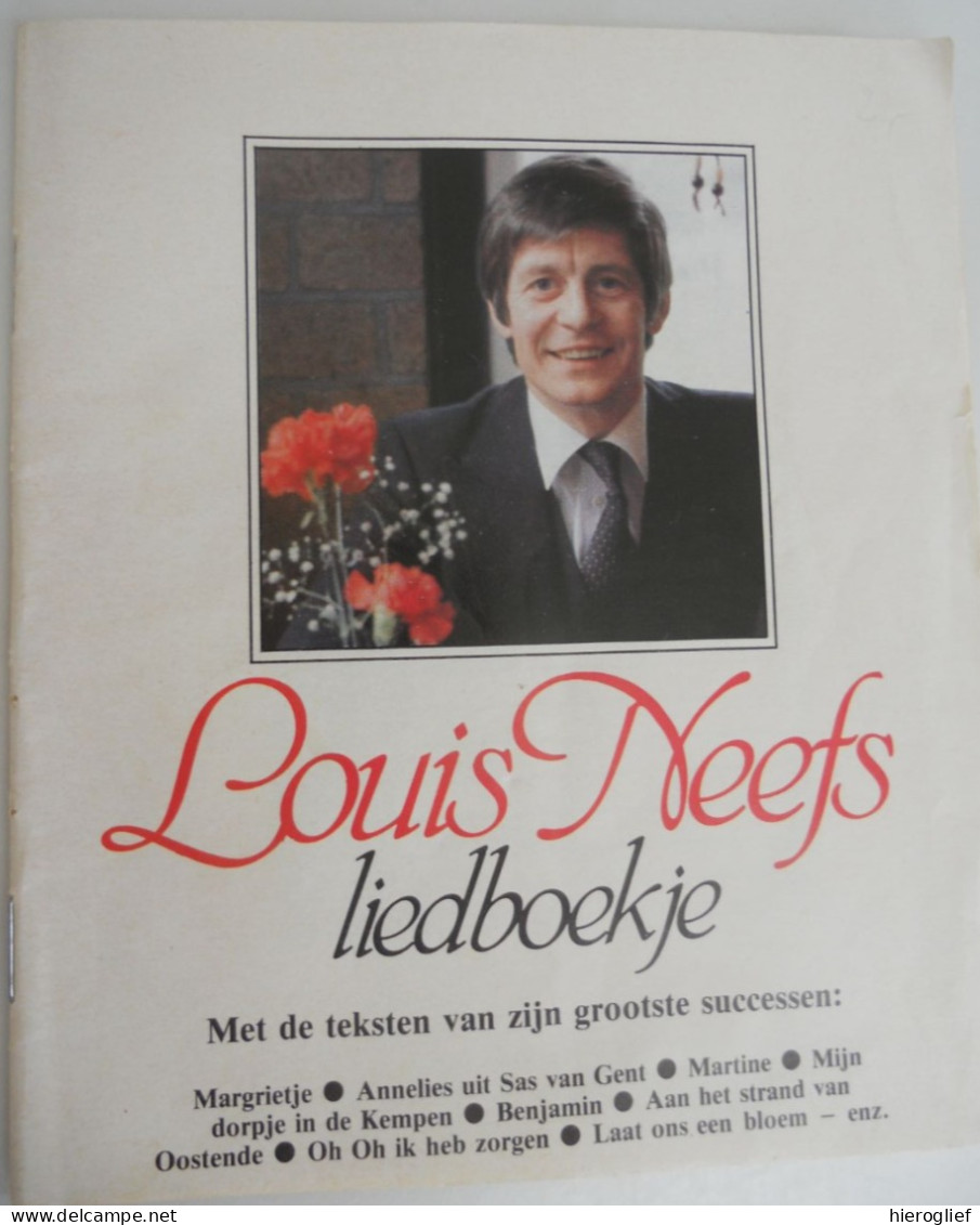LOUIS NEEFS Liedboekje Met De Teksten V Zijn Grootste Successen / ° Gierle + Lier Vlaanderen Chanson Raadslid Mechelen - Autres & Non Classés