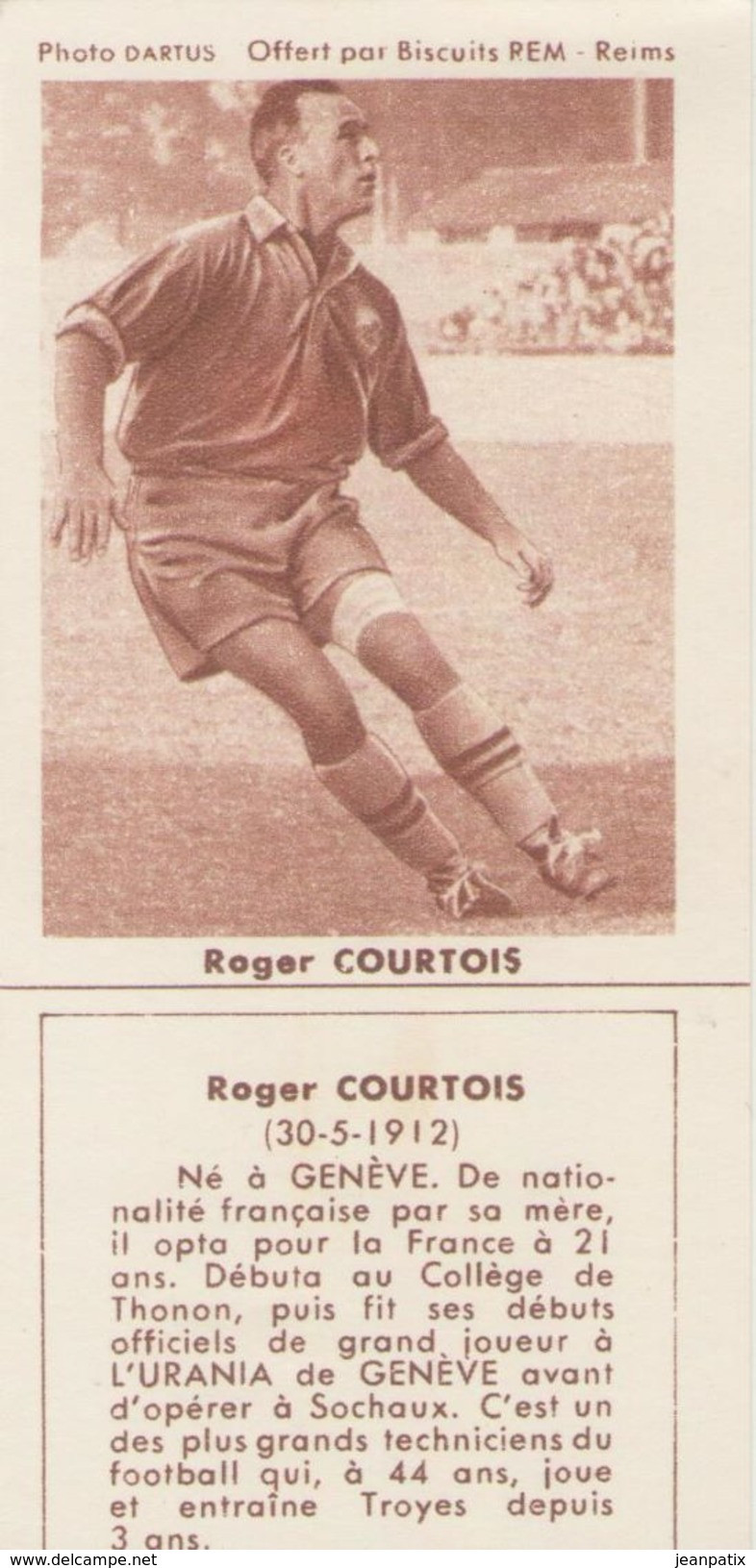 FOOTBALL - Image Biscuits REM - Roger COURTOIS - FC SOCHAUX - A.S. TROYES - Autres & Non Classés