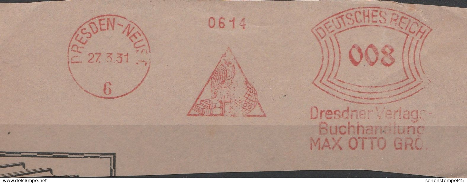 Deutsches Reich Briefstück Mit Freistempel Dresden Neustadt 1931 Dresdner Verlag Max Otto Motiv Vogel Adler - Franking Machines