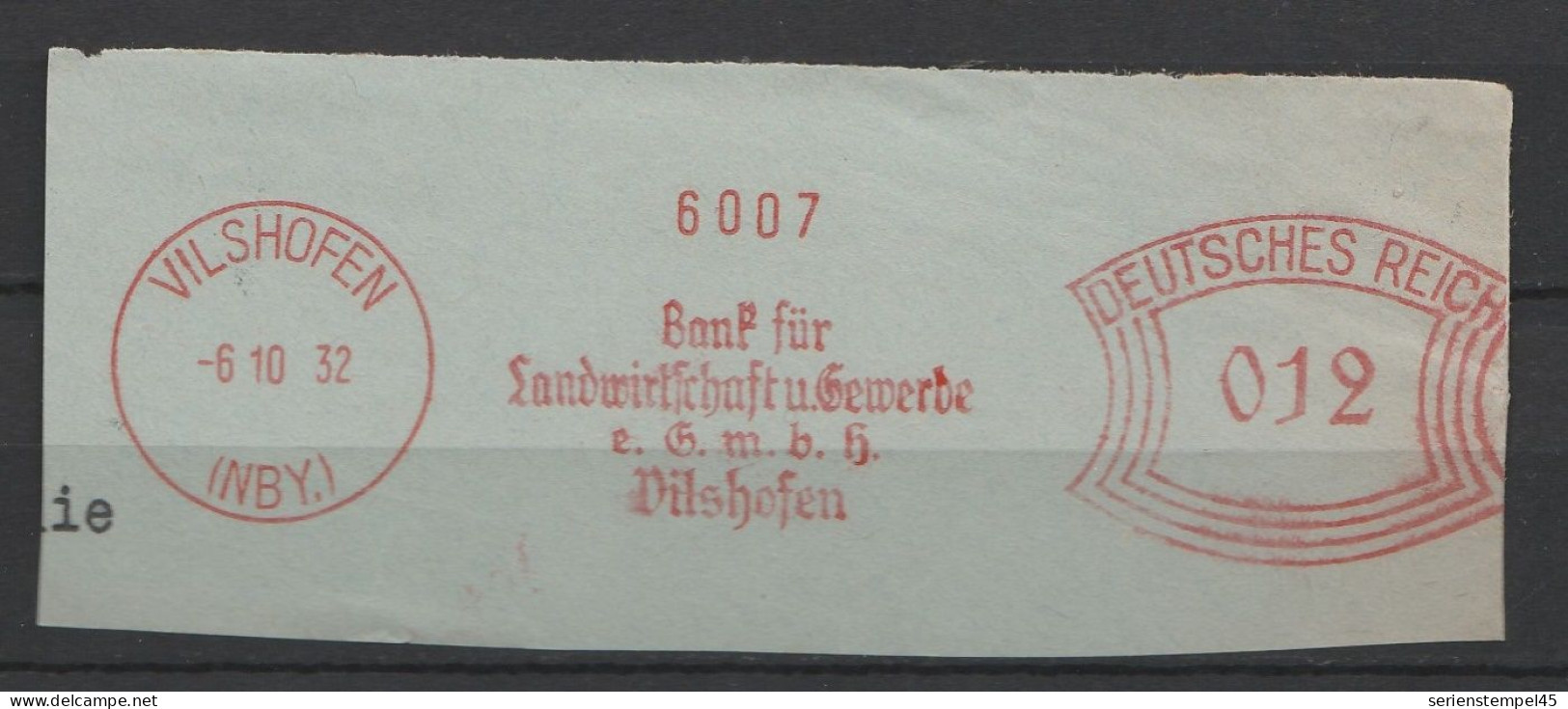 Deutsches Reich Briefstück Mit Freistempel Vilshofen 1932 Niederbayern Bank Für Landwirtschaft Und Gewerbe - Maschinenstempel