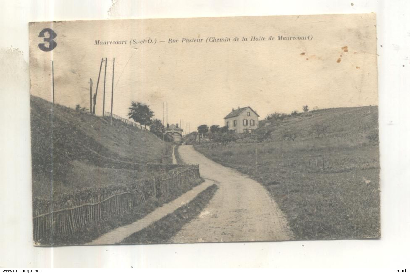 Maurecourt, Rue Pasteur (Chemin De La Halte De Maurecourt)  (CP Vendue Dans L'état) - Maurecourt