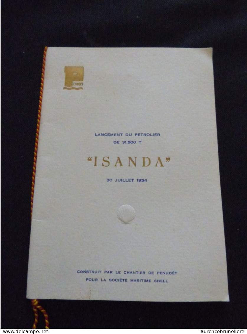 MENU - LANCEMENT DU PETROLIER DE 31.500 T  "ISANDA"  - 30 JUILLET 1954 AU CASINO DE LA BAULE - CHANTIER DE PENHOET - Menükarten