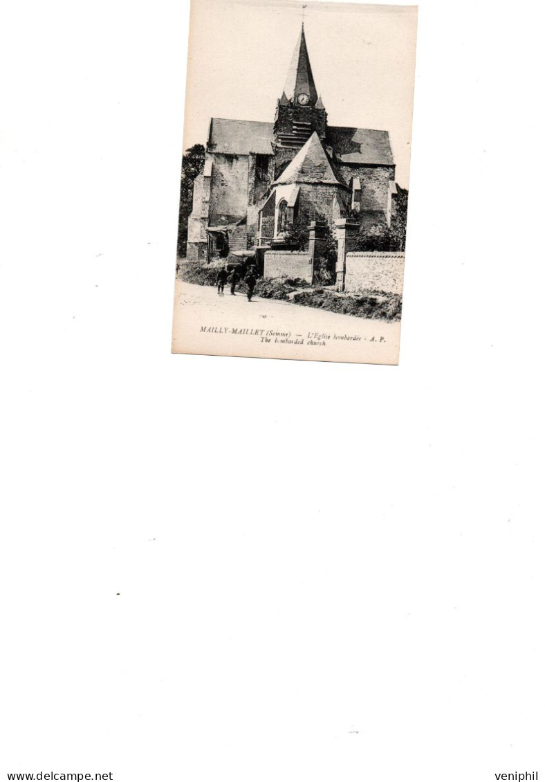 MAILLY-MAILLET  - SOMME - L'EGLISE BOMBARDEE 1914-18 - Andere & Zonder Classificatie