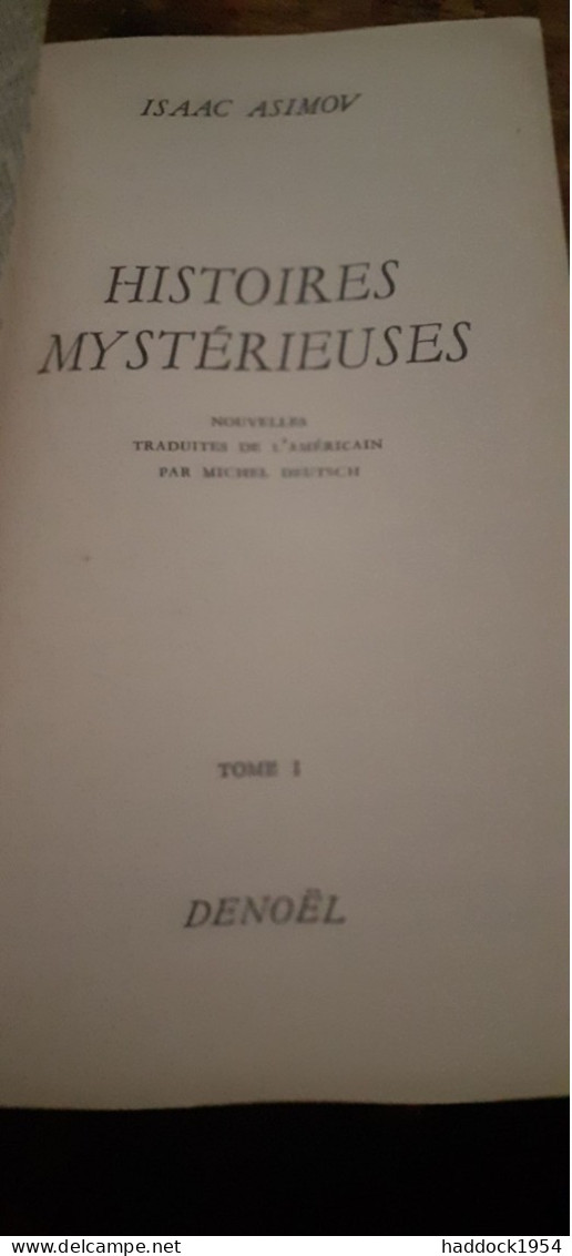 Histoires Mystérieuses Tome 1 ISAAC ASIMOV éditions Denoël 1971 - Présence Du Futur