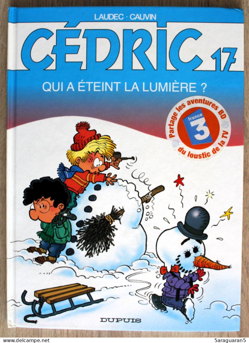 BD CEDRIC - 17 - Qui A éteint La Lumière ? - EO 2002 - Cédric